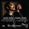 Layzie bone and young noble-thug brothers.jpg