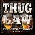 Thug law-thug life outlawz chapter 2.jpg